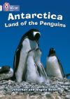 Antarctica: Land of the Penguins (Collins Big Cat) By Jonathan Scott, Angela Scott Cover Image
