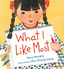 What I Like Most By Mary Murphy, Zhu Cheng-Liang (Illustrator) Cover Image