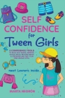 Self Confidence for Tween Girls Cover Image