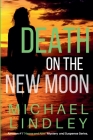 Death On The New Moon By Michael Lindley Cover Image