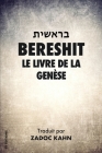 Bereshit: Le livre de la Genèse By Zadoc Kahn Cover Image