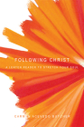 Following Christ: A Lenten Reader to Stretch Your Soul Cover Image