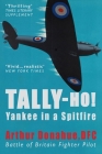 Tally-Ho!: A Yankee in a Spitfire Cover Image