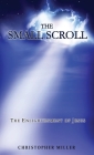 The Small Scroll: The Enlightenment of Jesus By Christopher Miller Cover Image