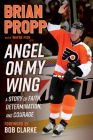 Brian Propp: Angel On My Wing Cover Image