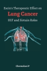 Escin's Therapeutic Effect on Lung Cancer HIF and Sirtuin Roles: HIF and Sirtuin Roles Cover Image