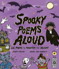 Spooky Poems Aloud: 25 Poems to Frighten and Delight (Poetry to Perform) By Joseph Coelho, Daniel Gray-Barnett (Illustrator) Cover Image