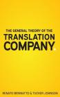 The General Theory of the Translation Company Cover Image