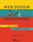 Web Design Playground: HTML & CSS the Interactive Way By Paul McFedries Cover Image