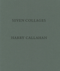 Harry Callahan: Seven Collages By Harry Callahan (Photographer) Cover Image