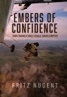 Embers of Confidence: How I Trained Three Female Smokejumpers By Fritz Nugent Cover Image
