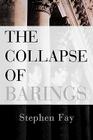 The Collapse of Barings By Stephen Fay Cover Image