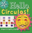 Hello, Círculos!: Shapes in English Y Español Cover Image