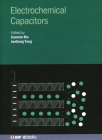 Electrochemical Capacitors By Jianmin Ma, Junliang Yang Cover Image