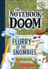 Flurry of the Snombies (Notebook of Doom #7) By Troy Cummings Cover Image