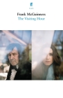 The Visiting Hour By Frank McGuinness Cover Image