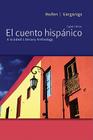 El Cuento Hispánico: A Graded Literary Anthology By Edward J. Mullen, John F. Garganigo Cover Image