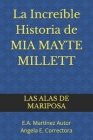 Alas de la Mariposa: MIA Mayte Millet Cover Image