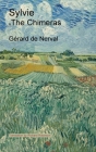Sylvie & The Chimeras By Gérard de Nerval, Richard Robinson (Translator) Cover Image