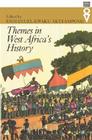 Themes in West Africa’s History (Western African Studies) By Emmanuel Kwaku Akyeampong (Editor) Cover Image