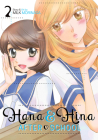 Hana and Hina After School Vol. 2 (Hana & Hina After School #2) Cover Image