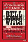 An Authenticated History of the Famous Bell Witch: The Wonder of the 19th Century and Unexplained Phenomenon of the Christian Era By Elizabeth Willnow (Introduction by), Martin Van Buren Ingram Cover Image