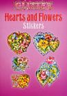 Glitter Hearts and Flowers Stickers (Dover Stickers) Cover Image