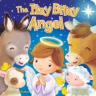 The Itsy Bitsy Angel By Jeffrey Burton, Sanja Rescek (Illustrator) Cover Image