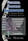 Practical Narcotics Investigations By James Henning Cover Image