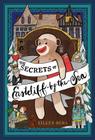 The Secrets of Eastcliff-by-the-Sea: The Story of Annaliese Easterling & Throckmorton, Her Simply Remarkable Sock Monkey By Eileen Beha, Sarah Jane Wright (Illustrator) Cover Image