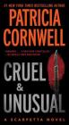 Cruel and Unusual: Scarpetta 4 (Kay Scarpetta #4) Cover Image