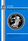 Ovid: Metamorphoses XI (Latin Texts) By Ovid, G. M. H. Murphy (Volume Editor) Cover Image