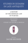 A History of the Mishnaic Law of Purities, Part 16 (Studies in Judaism in Late Antiquity #16) Cover Image