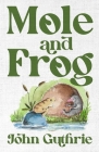Mole and Frog Cover Image