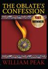 The Oblate's Confession By William Peak Cover Image