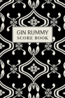 Gin Rummy Score Book: 6x9, 110 pages, Keep Track of Scoring Card Games Black Cover Image