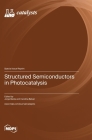 Structured Semiconductors in Photocatalysis Cover Image