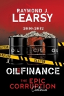 Oil and Finance: The Epic Corruption Continues 2010-2012 Cover Image