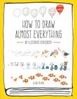 How to Draw Almost Everything: An Illustrated Sourcebook By Chika Miyata Cover Image