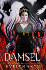 Damsel By Evelyn Skye Cover Image