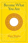 Become What You Are: Expanded Edition Cover Image