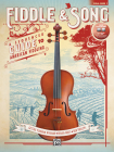 Fiddle & Song, Bk 1: A Sequenced Guide to American Fiddling (Viola), Book & CD By Crystal Plohman Wiegman, Renata Bratt, Bob Phillips Cover Image