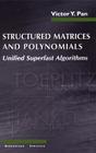 Structured Matrices and Polynomials: Unified Superfast Algorithms By Victor Y. Pan Cover Image