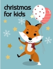 Christmas For Kids: Easy and Funny Animal Images Cover Image