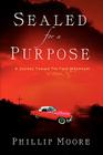 Sealed For A Purpose Cover Image