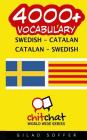 4000+ Swedish - Catalan Catalan - Swedish Vocabulary By Gilad Soffer Cover Image