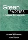Green Parties in National Governments (Environmental Politics) By Ferdinand Muller-Rommel, Thomas Poguntke Cover Image