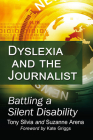 Dyslexia and the Journalist: Battling a Silent Disability Cover Image