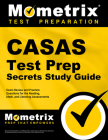 Casas Test Prep Secrets Study Guide: Exam Review and Practice Questions for the Reading, Math, and Listening Assessments Cover Image