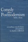 Comedy After Postmodernism: Rereading Comedy from Edward Lear to Charles Willeford Cover Image